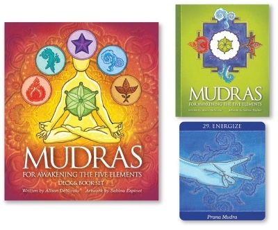Mudras for Awakening the Five Elements - Alison Denicola, Sabina Espinet