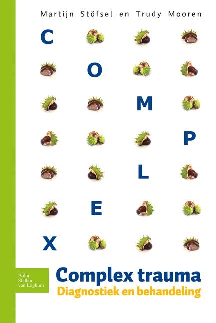 Complex Trauma - Martijn St&ouml;fsel, Trudy Mooren