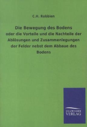 Die Bewegung des Bodens - C. H. Robbien