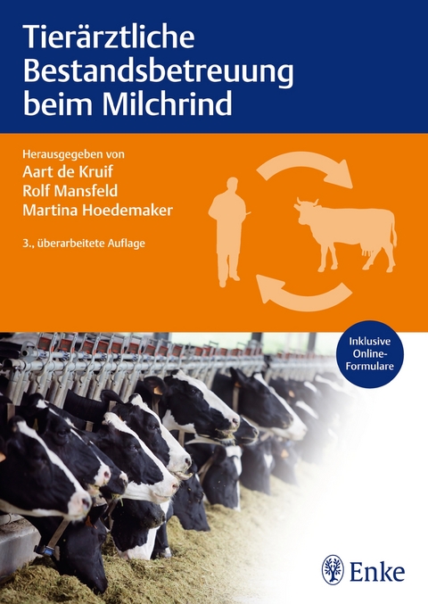 Tier&auml;rztliche Bestandsbetreuung beim Milchrind - 
