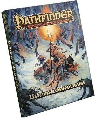 Pathfinder Roleplaying Game: Ultimate Wilderness - Paizo Staff