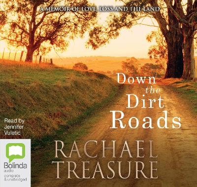 Down The Dirt Roads - Rachael Treasure