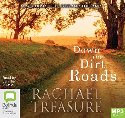Down The Dirt Roads - Rachael Treasure