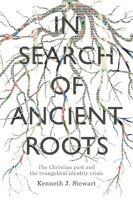 In Search of Ancient Roots - Kenneth J Stewart