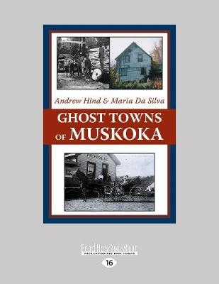 Ghost Towns of Muskoka