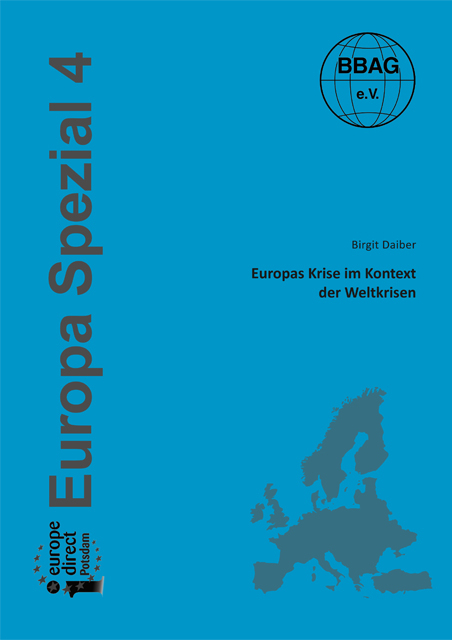 Europas Krise im Kontext der Weltkrisen - Birgit Daiber