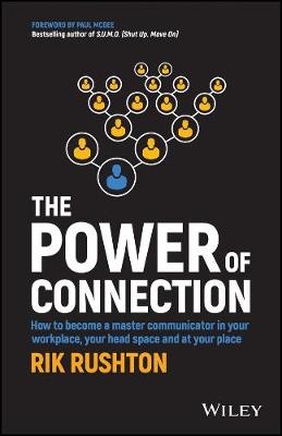 The Power of Connection - Rik Rushton