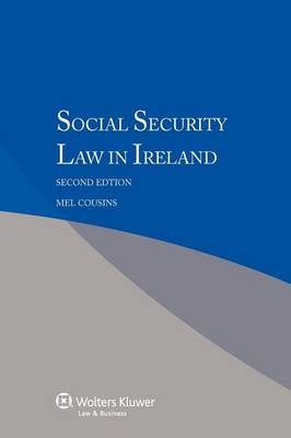 Social Security Law in Ireland - Mel Cousins
