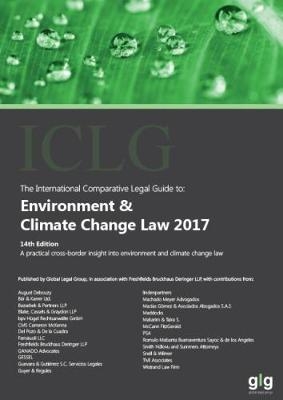 The International Comparative Legal Guide: Environment & Climate Change Law - 