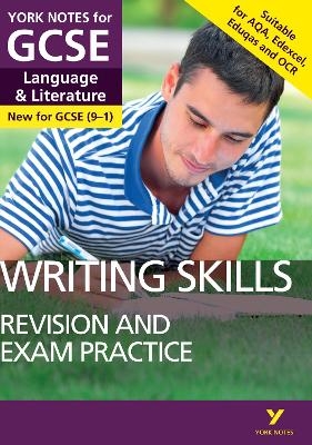 English Language and Literature Writing Skills Revision and Exam Practice: York Notes for GCSE - for 2026, 2027 exams - Mike Gould