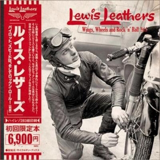 Lewis Leathers: Wings, Wheels and Rock 'n' Roll