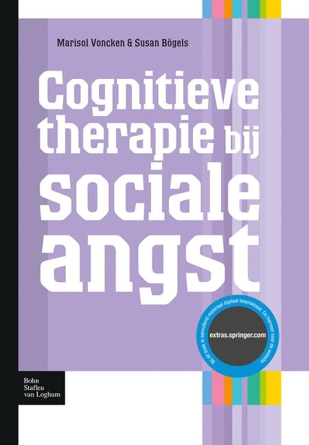 Cognitieve Therapie Bij Sociale Angst - Marisol J Voncken, Susan M B&ouml;gels