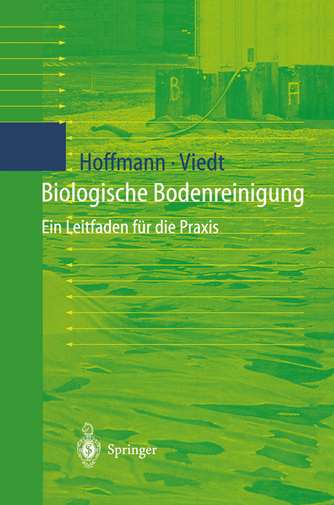 Biologische Bodenreinigung - Johannes Hoffmann, Heike Viedt