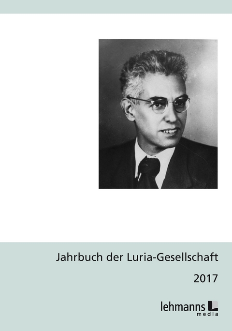 Jahrbuch der Luria-Gesellschaft 2017 - 