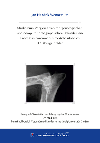 Studie zum Vergleich von röntgenologischen und computertomographischen Befunden am Processus coronoideus medialis ulnae im ED-Obergutachten
