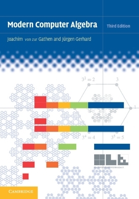 Modern Computer Algebra - Joachim von zur Gathen, Jürgen Gerhard