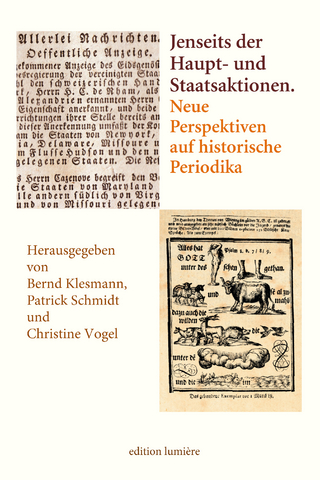 Jenseits der Haupt- und Staatsaktionen. Neue Perspektiven auf historische Periodika.