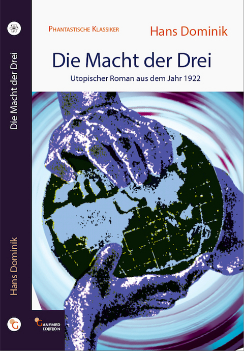 Die Macht der Drei - Hans Dominik