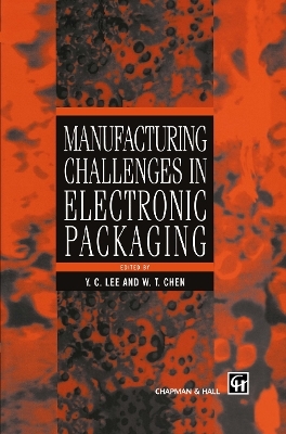 Manufacturing Challenges in Electronic Packaging - 