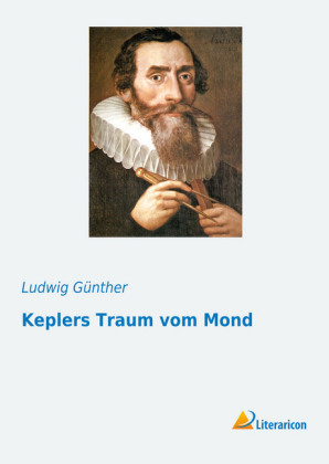 Keplers Traum vom Mond - 