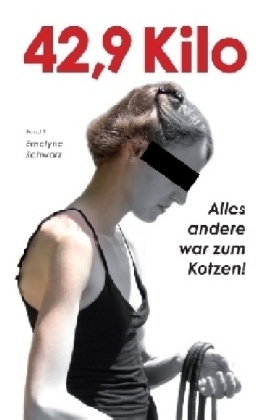 42,9 Kilo - Emelyne Schwarz