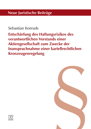 Entschärfung des Haftungsrisikos des verantwortlichen Vorstands einer Aktiengesellschaft zum Zwecke der Inanspruchnahme einer kartellrechtlichen Kronzeugenregelung
