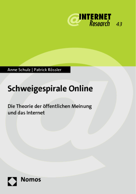 Schweigespirale Online - Anne Schulz, Patrick R&ouml;ssler