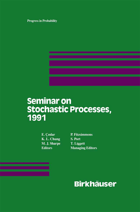 Seminar on Stochastic Processes, 1991 - 