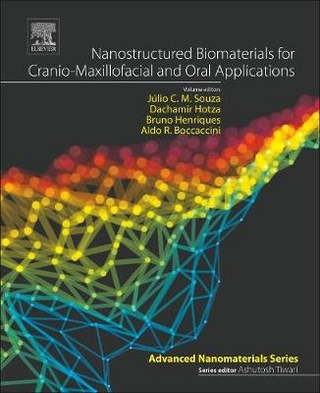 Nanostructured Biomaterials for Cranio-Maxillofacial and Oral Applications