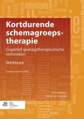 Kortdurende Schemagroepstherapie - Werkboek Voor Patienten - Michiel van Vreeswijk, Jenny Broersen