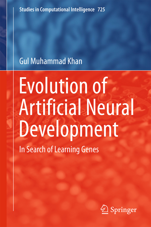 Evolution of Artificial Neural Development - Gul Muhammad Khan