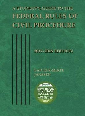 A Student's Guide to the Federal Rules of Civil Procedure