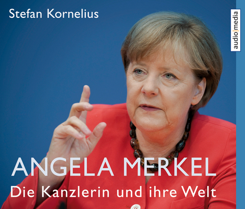 Angela Merkel - Stefan Kornelius