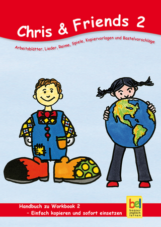 Learning English with Chris & Friends Handbuch zum Workbook 2