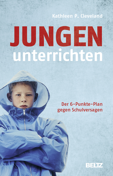 Jungen unterrichten - Kathleen Palmer Cleveland
