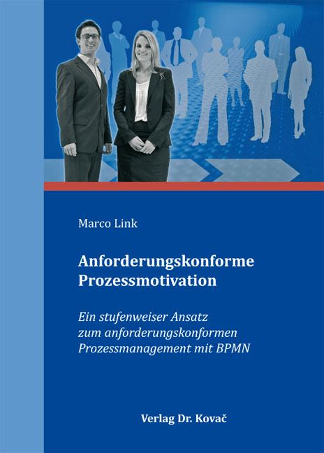 Anforderungskonforme Prozessmotivation - Marco Link