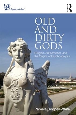 Old and Dirty Gods - Pamela Cooper-White