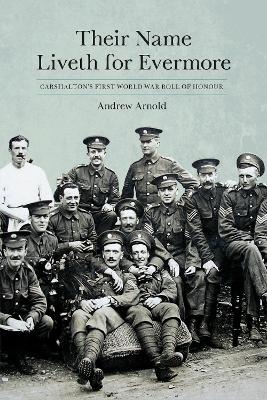 Their Name Liveth for Evermore - Andrew Arnold