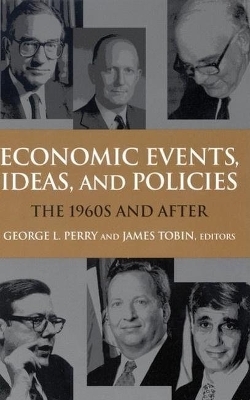 Economic Events, Ideas, and Policies - 