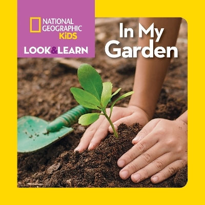 Look and Learn: In My Garden - Ruth A. Musgrave