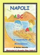 Napoli Abc - L'Alfabeto italiano - Matteo Albarella