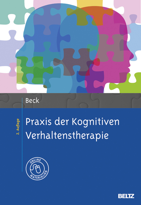 Praxis der Kognitiven Verhaltenstherapie - Judith S. Beck