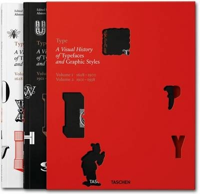 Type. A Visual History of Typefaces & Graphic Styles - Cees De Jong, Alston W. Purvis, Jan Tholenaar