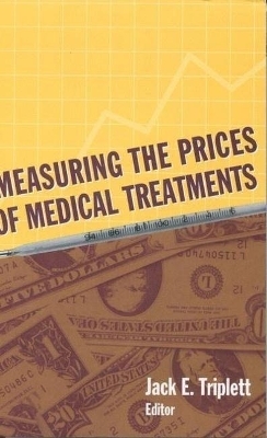 Measuring the Prices of Medical Treatments - 