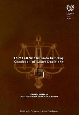 Forced labour and human trafficking