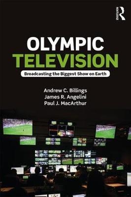 Olympic Television - Andrew C. Billings, James R. Angelini, Paul J. MacArthur