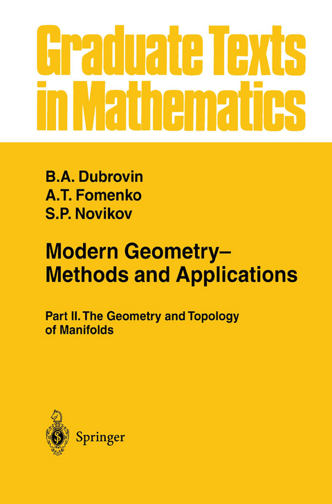 Modern Geometry— Methods and Applications - B. A. Dubrovin, A. T. Fomenko, S. P. Novikov