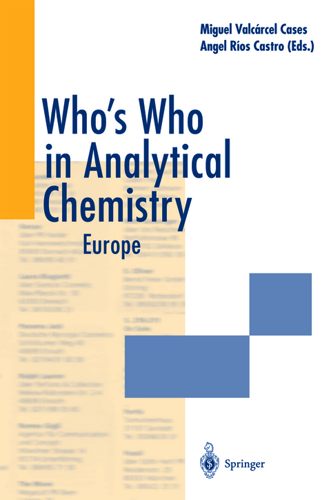 Who&rsquo;s Who in Analytical Chemistry - Miguel Valcarcel Cases, Angel R&iacute;os Castro