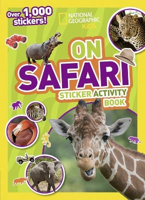 On Safari Sticker Activity Book -  National Geographic Kids