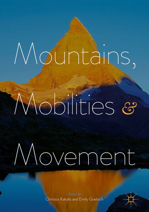 Mountains, Mobilities and Movement - 